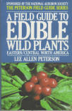 A FIELD GUIDE TO EDIBLE WILD PLANTS OF EASTERN/NORTH CENTRAL NORTH AMERICA